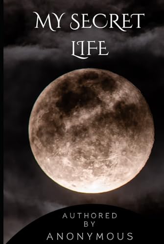 My Secret Life My Secret Life von Independently published