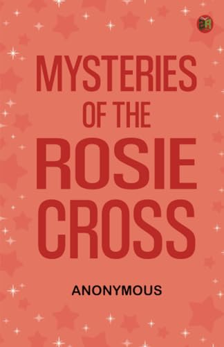 Mysteries of the Rosie Cross von Zinc Read