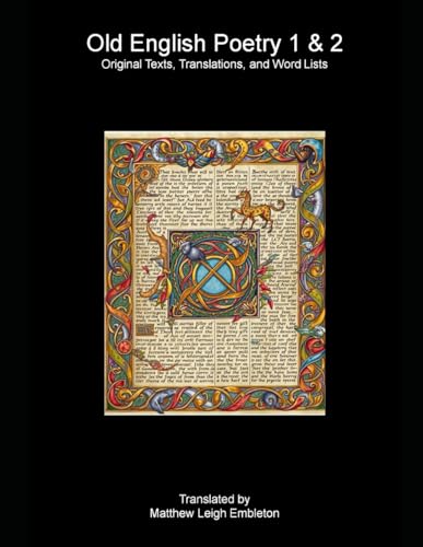 Old English Poetry 1 & 2: Original Texts, Translations, and Word Lists Old English Poetry 1 & 2: Original Texts, Translations, and Word Lists von Independently published