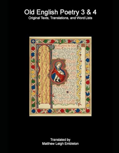 Old English Poetry 3 & 4: Original Texts, Translations, and Word Lists Old English Poetry 3 & 4: Original Texts, Translations, and Word Lists von Independently published