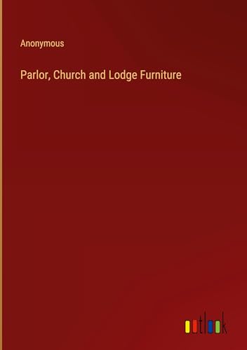 Parlor, Church and Lodge Furniture