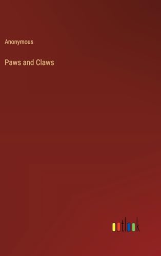 Paws and Claws von Outlook Verlag