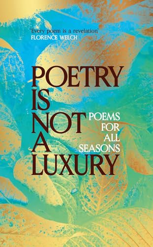 Poetry Is Not a Luxury Poetry Is Not a Luxury von Gallery