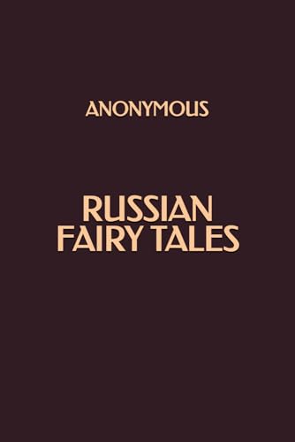 Russian Fairy Tales Russian Fairy Tales von Independently published