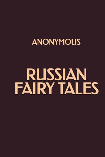 Russian Fairy Tales Russian Fairy Tales von Independently published