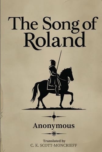 THE SONG OF ROLAND THE SONG OF ROLAND von Independently published