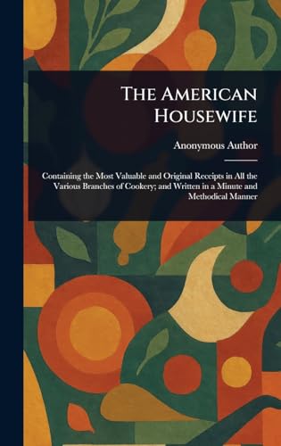 The American Housewife The American Housewife von Anson Street Press