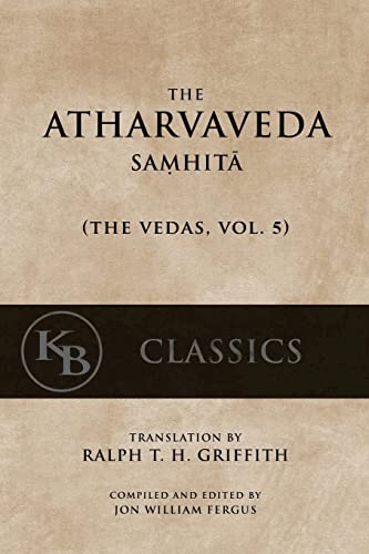 The Atharvaveda Samhita (The Vedas, Band 5)