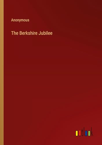 The Berkshire Jubilee von Outlook Verlag
