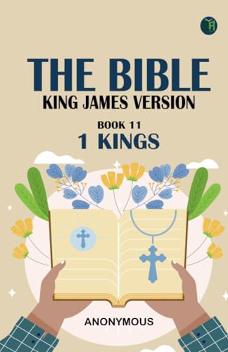 The Bible King James version Book 11: 1 Kings The Bible King James version Book 11: 1 Kings von Zinc Read