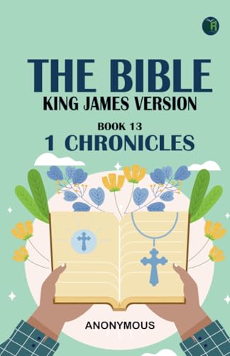 The Bible King James version Book 13: 1 Chronicles The Bible King James version Book 13: 1 Chronicles von Zinc Read