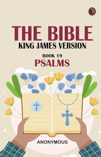 The Bible King James version Book 19: Psalms The Bible King James version Book 19: Psalms von Zinc Read