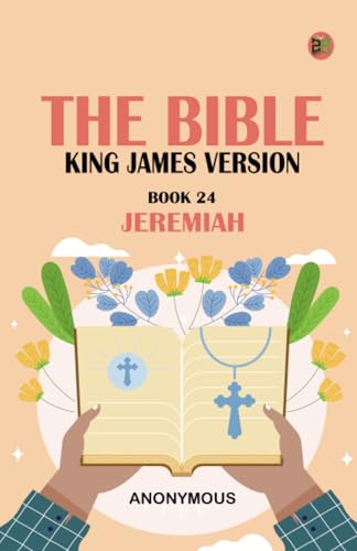 The Bible King James version Book 24: Jeremiah The Bible King James version Book 24: Jeremiah von Zinc Read