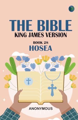 The Bible King James version Book 28: Hosea The Bible King James version Book 28: Hosea von Zinc Read