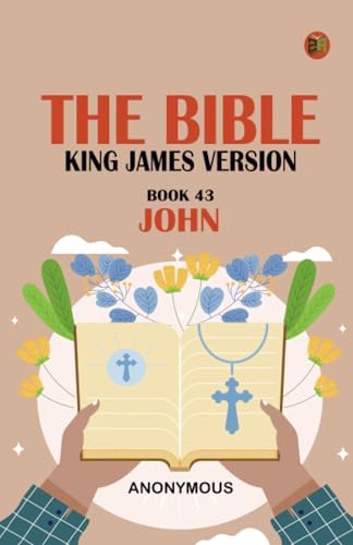 The Bible King James version Book 43: John The Bible King James version Book 43: John von Zinc Read