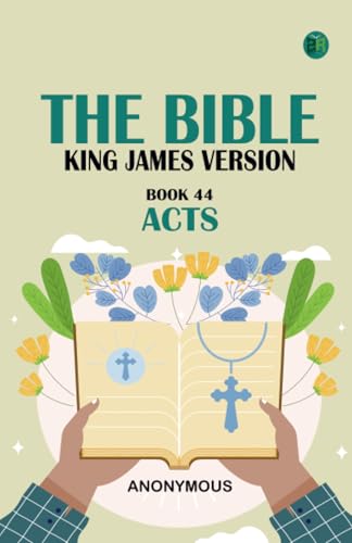 The Bible King James version Book 44: Acts The Bible King James version Book 44: Acts von Zinc Read