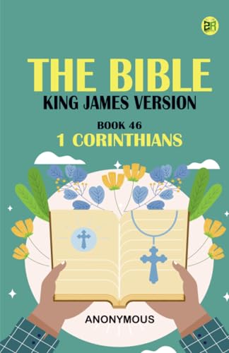 The Bible King James version Book 46: 1 Corinthians The Bible King James version Book 46: 1 Corinthians von Zinc Read
