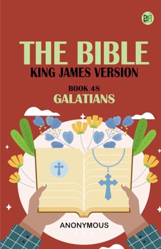 The Bible King James version Book 48: Galatians The Bible King James version Book 48: Galatians von Zinc Read