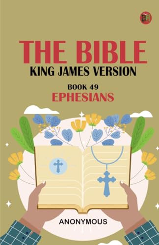 The Bible King James version Book 49: Ephesians The Bible King James version Book 49: Ephesians von Zinc Read