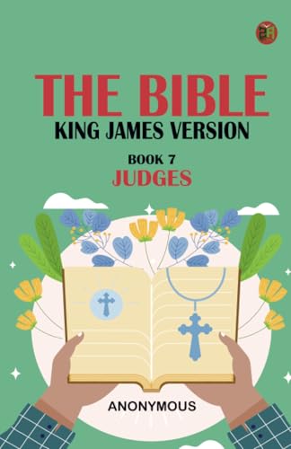 The Bible King James version Book 7: Judges The Bible King James version Book 7: Judges von Zinc Read