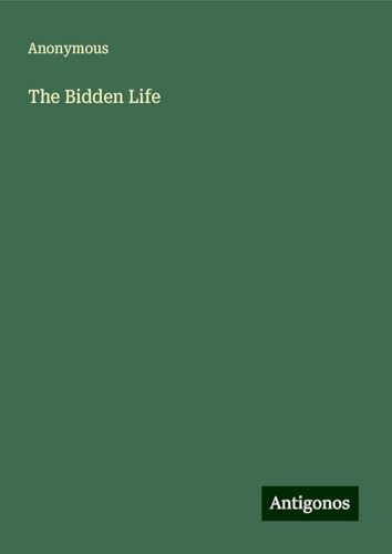 The Bidden Life