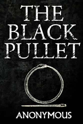 The Black Pullet: 18th Century Grimoire Spell Book on the Science of Magical Talismans and Rings The Black Pullet: 18th Century Grimoire Spell Book on the Science of Magical Talismans and Rings