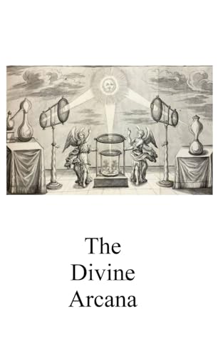 The Divine Arcana (Alchemy translations) von Independently published