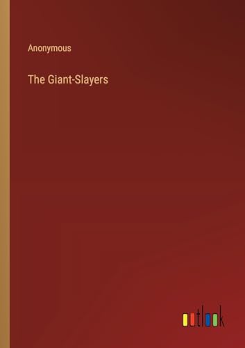 The Giant-Slayers von Outlook Verlag
