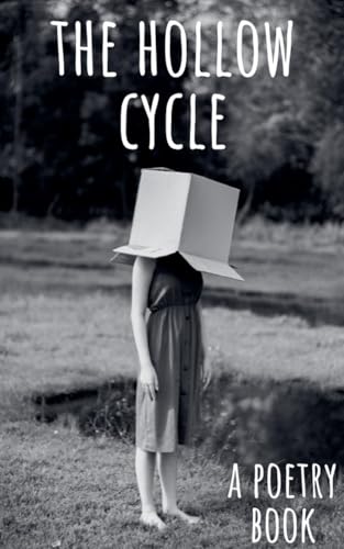 The Hollow Cycle The Hollow Cycle von Independent Publishings