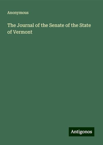 The Journal of the Senate of the State of Vermont The Journal of the Senate of the State of Vermont