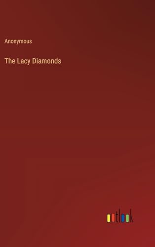 The Lacy Diamonds von Outlook Verlag