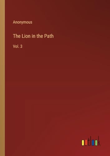The Lion in the Path: Vol. 3
