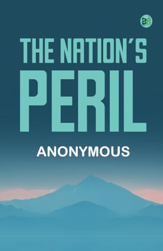 The Nation's Peril The Nation's Peril von Zinc Read