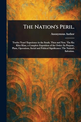 The Nation's Peril. The Nation's Peril. von Anson Street Press