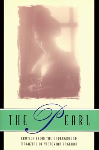 The Pearl: A Journal of Facetive and Voluptuous Reading