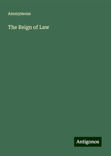 The Reign of Law The Reign of Law von Antigonos Verlag