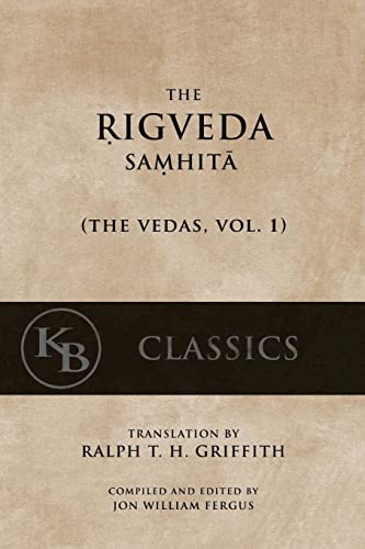 The Rigveda Samhita (The Vedas, Band 1) von CREATESPACE