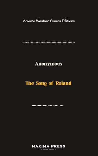 The Song of Roland (Maxima Edition) von Maxima Press