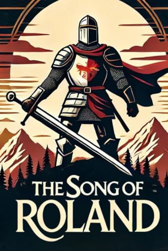 The Song of Roland The Song of Roland von Independently published