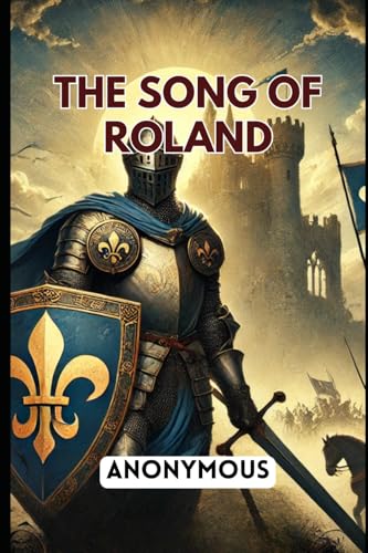 The Song of Roland The Song of Roland von Independently published