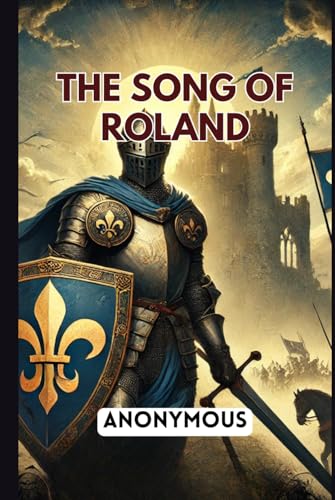 The Song of Roland The Song of Roland von Independently published