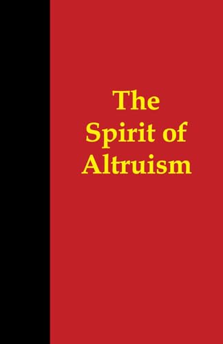 The Spirit of Altruism The Spirit of Altruism von Independently published