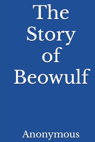 The Story of Beowulf von Reprint Publishing