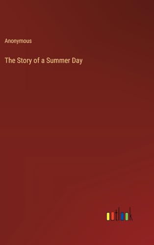 The Story of a Summer Day