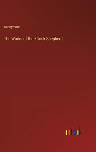 The Works of the Eltrick Shepherd