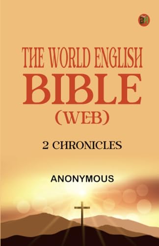 The World English Bible (WEB): 2 Chronicles von Zinc Read