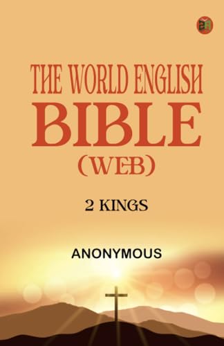 The World English Bible (WEB): 2 Kings von Zinc Read