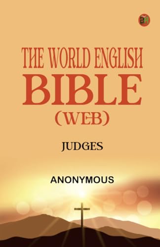 The World English Bible (WEB): Judges von Zinc Read