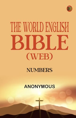 The World English Bible (WEB): Numbers von Zinc Read