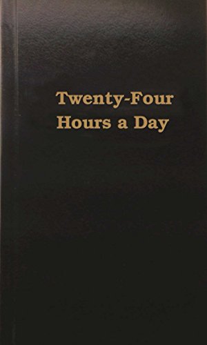 Twenty-four Hours A Day: Meditations von Hazelden Publishing